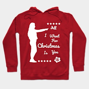 All I Want for Christmas is You Hoodie